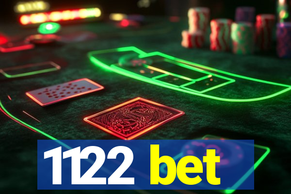 1122 bet